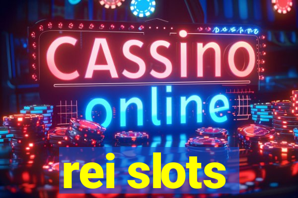 rei slots